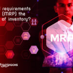 What Are Material Requirements Planning (MRP) and the benefits of inventory?