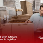 Optimize Your Putaway processes in logistics