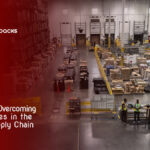 6 Keys to Overcoming Challenges in the Retail Supply Chain