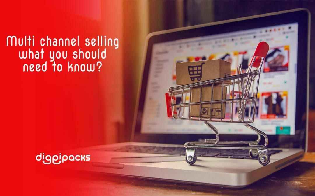 Multi channel selling what you should need to know?