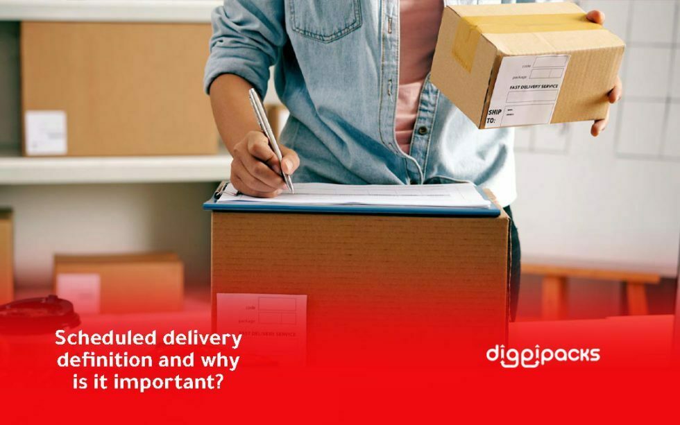 scheduled-delivery-definition-and-why-is-it-important