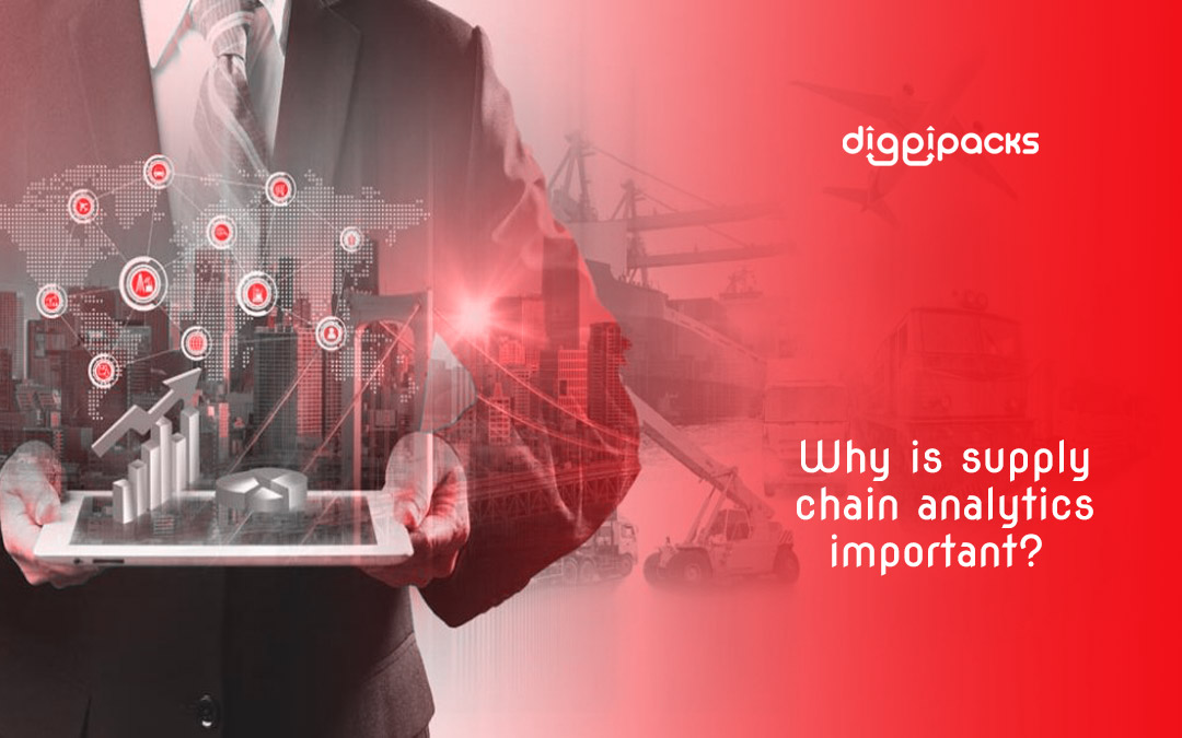 why-is-supply-chain-analytics-important-diggipacks