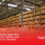 <strong>Warehouse Expansion Decision-Making and Tips for Success </strong>